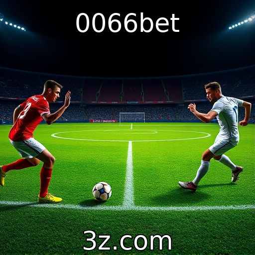 0066bet | Desvendando os Segredos das Apostas nos Jogos de Futebol